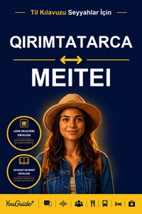 The Language Guide for Travelers - Crimean Tatar to Meitei - YouGuide - ebook