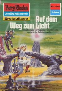 Perry Rhodan 1249: Auf dem Weg zum Licht - H.G. Ewers - ebook