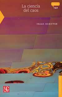 La ciencia del caos - Isaac Schifter - ebook