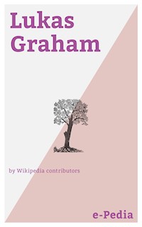 e-Pedia: Lukas Graham - Wikipedia Contributors - ebook