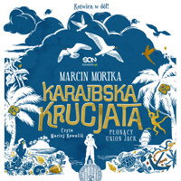 Karaibska krucjata. Płonący Union Jack - Marcin Mortka - ebook + audiobook