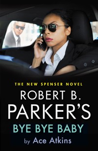 Robert B. Parker's Bye Bye Baby - Ace Atkins - ebook