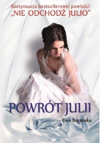 Powrót Julii - Ewa Barańska - ebook