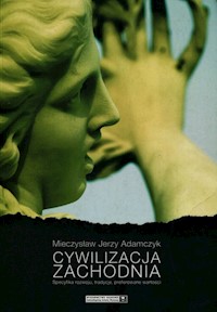 Cywilizacja zachodnia - Adamczyk Mieczysław Jerzy - książka