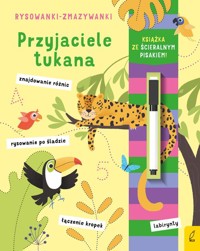 Rysowanki-zmazywanki Przyjaciele tukana -  - książka