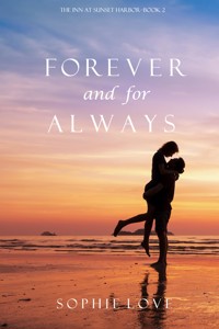 Forever and For Always (The Inn at Sunset Harbor—Book 2) - Sophie Love - ebook
