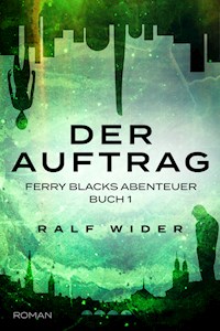 Der Auftrag - Ralf Wider - ebook