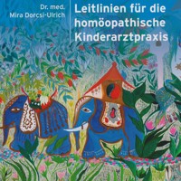 Leitlinien für die homöopathische Kinderarztpraxis - Dr. med. Mira Dorcsi-Ulrich - ebook