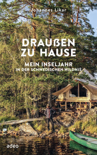 Draußen zu Hause - Johannes Likar - ebook