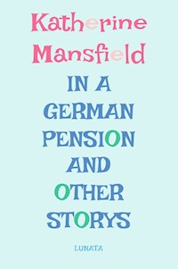 In a German Pension - Katherine Mansfield - ebook