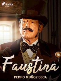 Faustina - Pedro Muñoz Seca - ebook