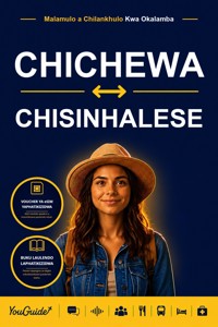 The Language Guide for Travelers - Chichewa to Sinhala - YouGuide - ebook