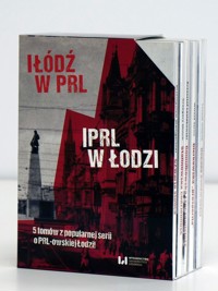 Łódź w PRL, PRL w Łodzi - Krzysztof Lesiakowski, Przemysław Waingertner, Witold Jarno, Olejnik Leszek, Mnich Grzegorz - książka