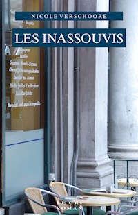 Les inassouvis - Nicole Verschoore - ebook