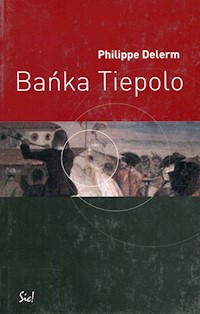Bańka Tiepolo - Philippe Delerm - książka