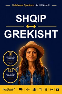 The Language Guide for Travelers - Albanian to Greek - YouGuide - ebook