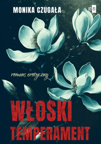 Włoski temperament - Monika Czugała - ebook + książka