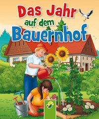 Das Jahr auf dem Bauernhof - Bärbel Oftring - ebook