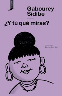 ¿Y tú qué miras? - Gabourey Sidibe - ebook