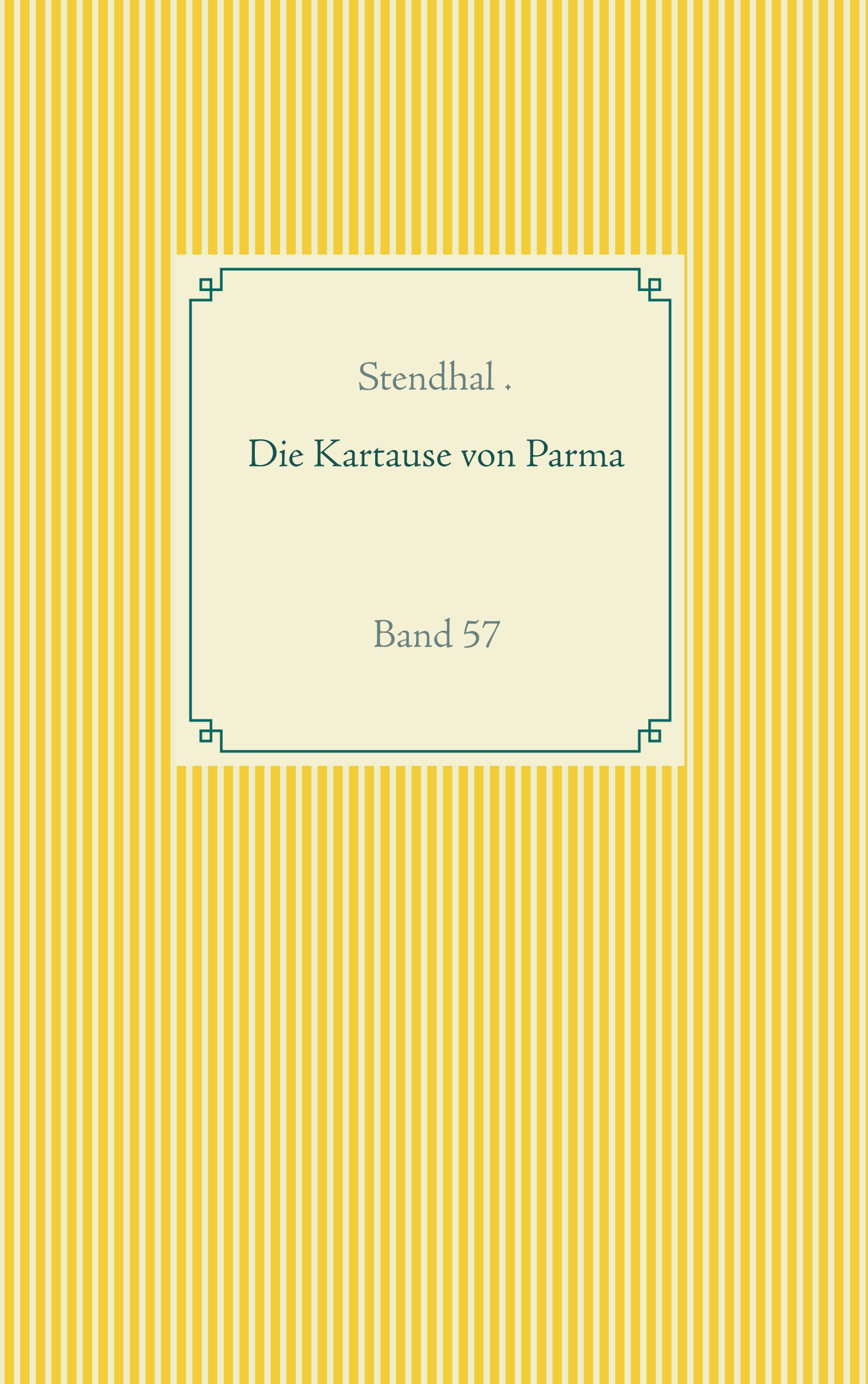 Die Kartause von Parma - Stendhal - ebook