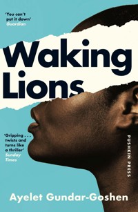Waking Lions - Ayelet Gundar-Goshen - ebook