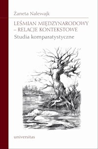Leśmian międzynarodowy - relacje kontekstowe - Nalewajk-Turecka Żaneta - książka