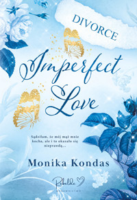 Imperfect Love - Kondas Monika - ebook + audiobook