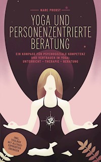 Yoga und personenzentrierte Beratung - Marc Probst - ebook