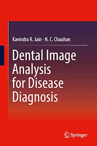Dental Image Analysis for Disease Diagnosis - Kavindra R. Jain - ebook