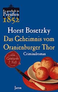 Das Geheimnis vom Oranienburger Thor - Horst Bosetzky - ebook
