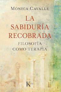 La sabiduría recobrada - Mónica Cavallé - ebook