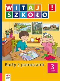 Witaj szkoło! 3 Karty z pomocami - Kosecka Magdalena - książka