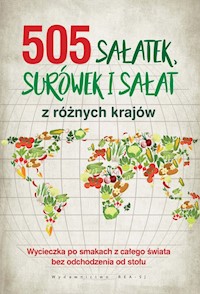 505 sałatek, surówek i sałat z różnych krajów -  - książka