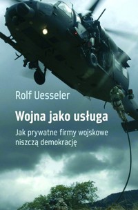Wojna jako usługa - Rolf Uesseler - książka