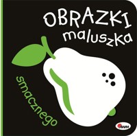 Obrazki maluszka Smacznego -  - książka