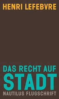 Das Recht auf Stadt - Henri Lefebvre - ebook