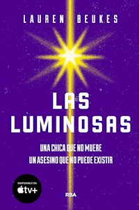 Las luminosas - Lauren Beukes - ebook