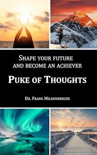 Puke of thoughts - Frank Mildenberger - ebook