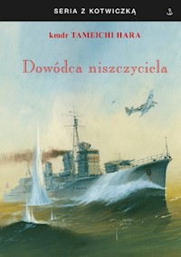 Dowódca niszczyciela - Hara Tameichi - książka