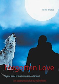 Forgotten Love - Nina Bretes - ebook