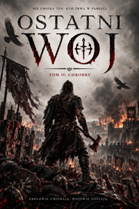 Ostatni Woj: Tom II - Chrobry - Jasper Everhar - ebook