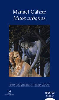 Mitos urbanos - Manuel Gahete Jurado - ebook