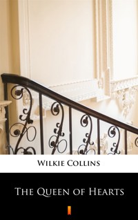 The Queen of Hearts - Collins Wilkie - ebook