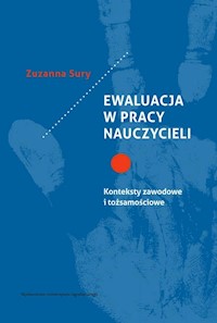 Ewaluacja w pracy nauczycieli - Sury Zuzanna - książka