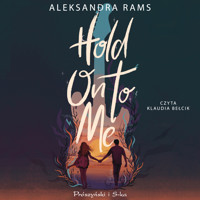 Hold On to Me - Rams Aleksandra - ebook + audiobook + książka