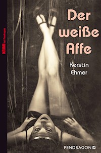 Der weiße Affe - Kerstin Ehmer - ebook