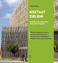 Kształt zieleni - Hosey Lance - ebook + książka