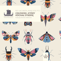 Człowiek, który kochał Syberię - Roy Jacobsen, Anneliese Pitz - ebook + audiobook