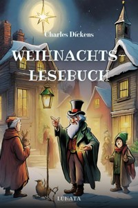 Charles Dickens Weihnachtslesebuch - Dickens Charles - ebook