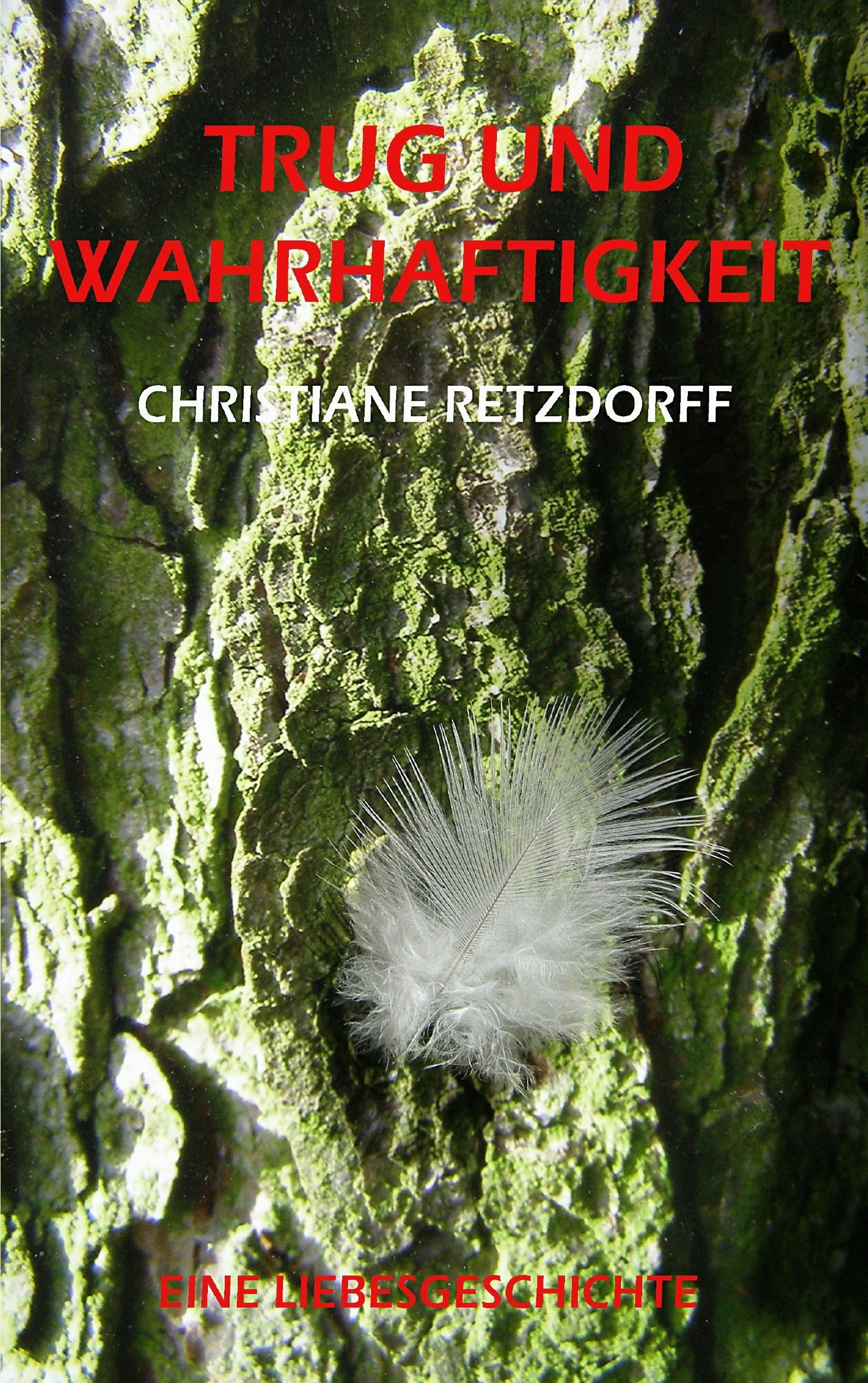 Trug und Wahrhaftigkeit